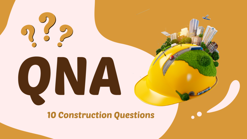 10 Construction Questions that everyone should ask their builder before selecting one.